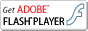 Get ADOBE FLASH PLAYER Get ADOBE FLASH PLAYER